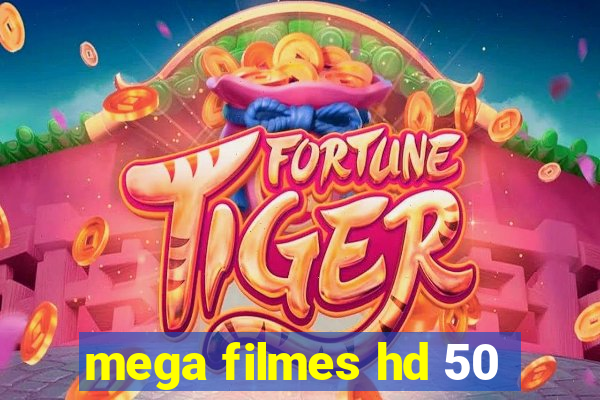 mega filmes hd 50